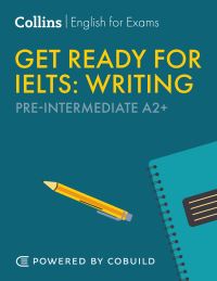 Book Cover for Get Ready for IELTS Writing by Fiona Aish, Jo Tomlinson