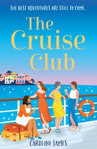 Book Cover for The Cruise Club by Caroline James