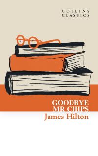 Book Cover for Goodbye, Mr. Chips by James Hilton