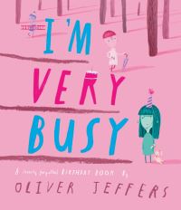 Book Cover for I'm Very Busy by Oliver Jeffers
