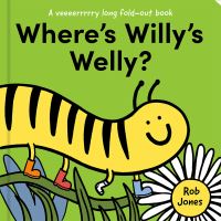Book Cover for Where's Willy's Welly? by Rob Jones