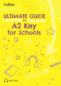 Book Cover for Ultimate Guide to A2 Key for Schools by Rebecca Adlard
