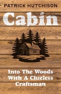 Book Cover for Cabin by Patrick Hutchison