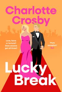 Book Cover for Lucky Break by Charlotte Crosby