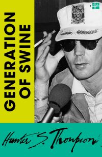 Book Cover for Generation of Swine by Hunter S Thompson