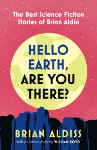 Book Cover for Hello Earth, Are You There? by Brian W Aldiss
