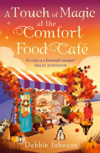 Book Cover for A Touch of Magic at the Comfort Food Café by Debbie Johnson