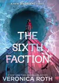 Book Cover for The Sixth Faction by Veronica Roth