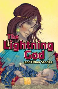 Book Cover for The Lightning God and Other Stories by Rob Alcraft