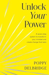 Book Cover for Unlock Your Power by Poppy Delbridge