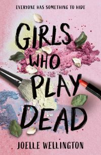 Book Cover for Girls Who Play Dead by Joelle Wellington