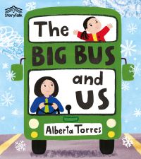 Book Cover for The Big Bus and Us by Alberta Torres
