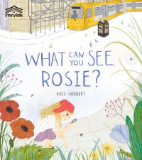 Book Cover for What Can You See, Rosie? by Kate Herbert