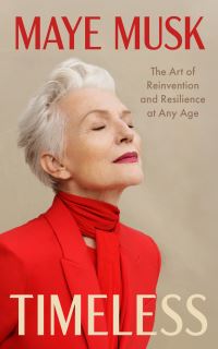 Book Cover for Timeless by Maye Musk