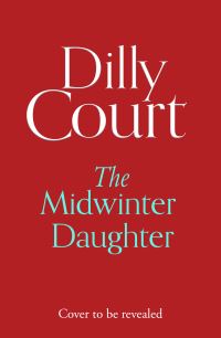 Book Cover for The Midwinter Daughter by Dilly Court