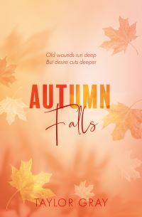 Book Cover for Autumn Falls by Taylor Gray