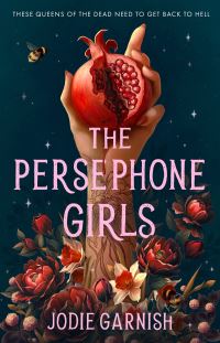 Book Cover for The Persephone Girls by Jodie Garnish