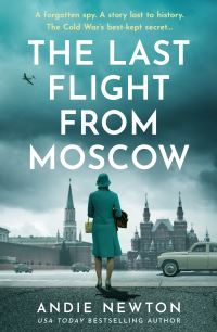 Book Cover for The Last Flight from Moscow by Andie Newton