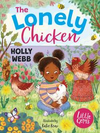 Book Cover for The Lonely Chicken by Holly Webb