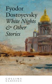 Book Cover for White Nights & Other Stories by Fyodor Dostoyevsky