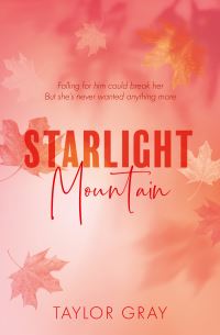 Book Cover for Starlight Mountain by Taylor Gray