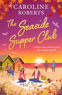 Book Cover for The Seaside Supper Club by Caroline Roberts