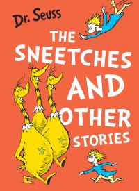Book Cover for The Sneetches and Other Stories by Seuss