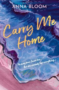 Book Cover for Carry Me Home by Anna Bloom