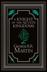 Book Cover for A Knight of the Seven Kingdoms by George R R Martin