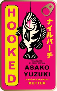 Book Cover for Hooked by Asako Yuzuki