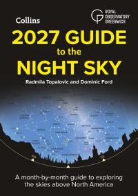 Book Cover for 2027 Guide to the Night Sky by Radmila Topalovic, Dominic Ford