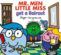 Book Cover for Mr. Men, Little Miss Get a Haircut by Adam Hargreaves, Roger Hargreaves