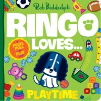 Book Cover for Ringo Loves... Playtime by Rob Biddulph