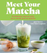 Book Cover for Meet Your Matcha by Jassy Davis, Erin Niimi Longhurst