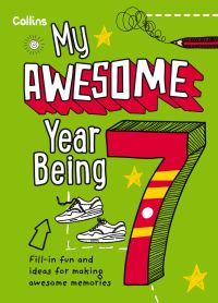 Book Cover for My Awesome Year Being 7 by Kia Marie Hunt, Collins Kids