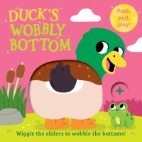 Book Cover for Duck's Wobbly Bottom by Kit Frost