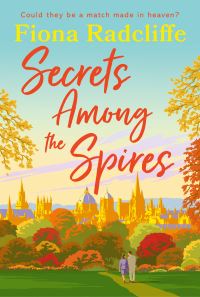 Book Cover for Secrets Among the Spires by Fiona Radcliffe