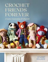 Book Cover for Crochet Friends Forever by Stuart Hillard