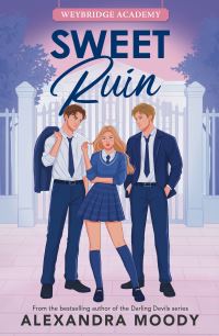 Book Cover for Sweet Ruin by Alexandra Moody