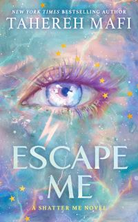 Book Cover for Escape Me by Tahereh Mafi