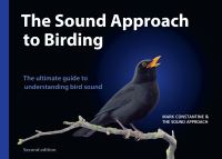 Book Cover for The Sound Approach to Birding by Mark Constantine, Sound Approach Firm