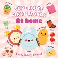 Book Cover for Supercute First Words At Home by Miles Kelly