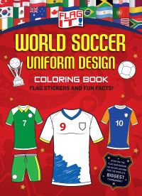 Book Cover for Flag It! World Soccer Uniform Design Coloring Book by HarperCollins Childrens Books