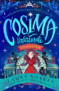 Book Cover for Cosima Unfortunate Steals A Star by Laura Noakes