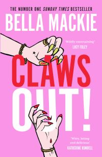 Book Cover for Claws Out! by Bella Mackie