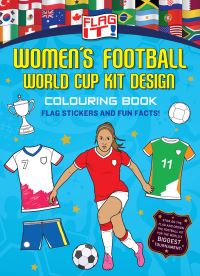 Book Cover for Flag It! Women's Football World Cup Kit Design Colouring Book by HarperCollins Childrens Books