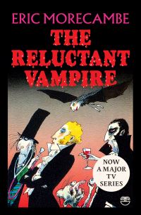 Book Cover for The Reluctant Vampire by Eric Morecambe