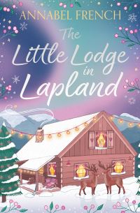 Book Cover for The Little Lodge in Lapland by Annabel French