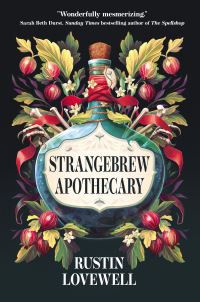 Book Cover for Strangebrew Apothecary by Rustin Lovewell