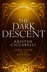 Book Cover for The Dark Descent by Kristen Ciccarelli